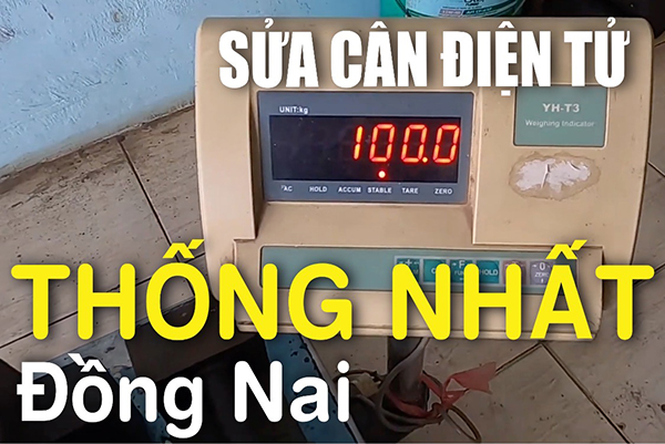 Sửa cân điện tử tận nơi Thống Đồng Nai sửa cân điện tử YHT3