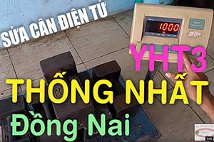 Sửa cân điện tử ở Thống Nhất Đồng Nai, sửa cân điện tử YHT3