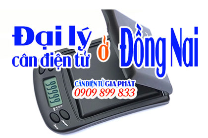 Đại lý cân điện tử Đồng Nai - 0909 899 833