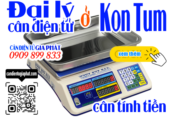 Đại lý cân điện tử Kon Tum - cân tính tiền 30kg