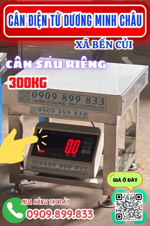 Cân điện tử ở Bến Củi Dương Minh Châu Tây Ninh - cân sầu riêng