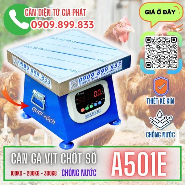 Cân gà vịt A501E 100kg 200kg 300kg mẫu mới chống nước và chốt số